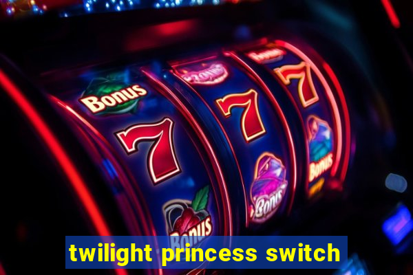 twilight princess switch